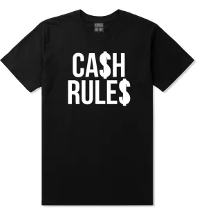 Cash Rules T-Shirt