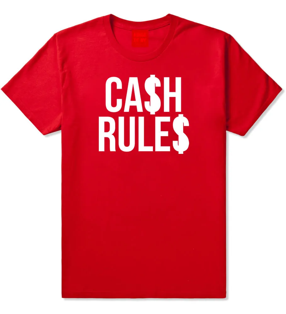 Cash Rules T-Shirt