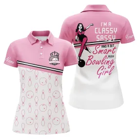 Custom Pink Women Polo Shirts Bowling I'M A Classy Sassy And A Bit Smart Assy Bowling Girl